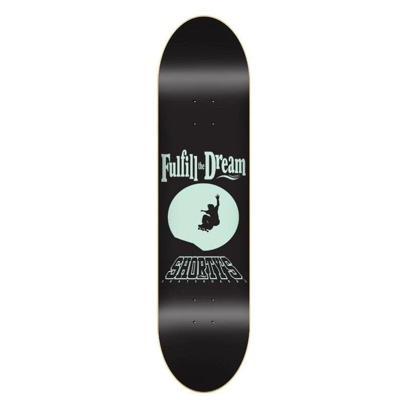 Shortys Fulfill The Dream Glow in the Dark Skateboard Deck